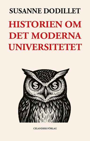 Historien om det moderna universitetet – Från humanistisk reflektion till samhällsvetenskaplig styrning
