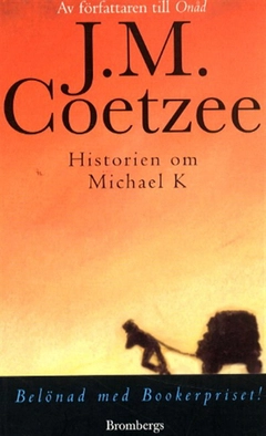 Historien om Michael K; J. M. Coetzee; 2014