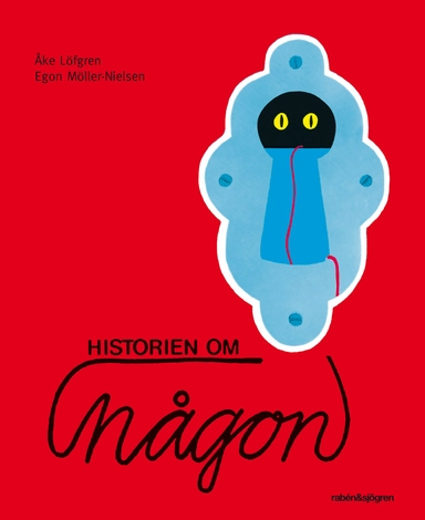 Historien om någon; Åke Löfgren; 2015
