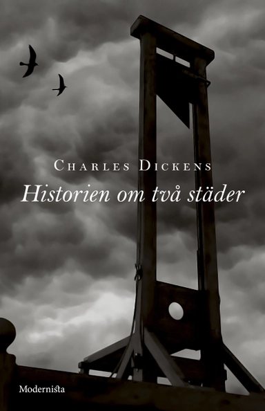 Historien om två städer; Charles Dickens; 2018