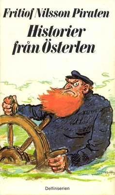 Historier från Österlen; Fritiof Nilsson Piraten; 1975