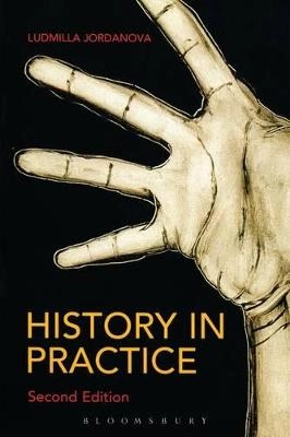 History in practice; L. J. Jordanova; 2006