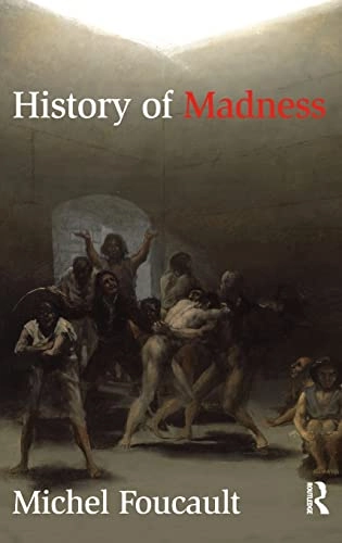 History of madness; Michel Foucault; 2006