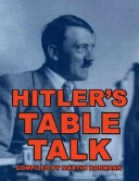 Hitler's Table Talk; Martin Bormann
