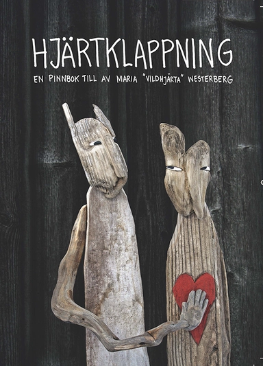 Hjärtklappning; Maria Westerberg; 2014