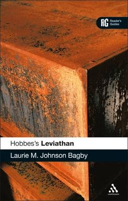 Hobbes's Leviathan : reader's guide; Laurie M. Bagby; 2007