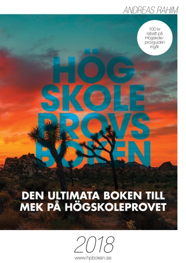 Högskoleprovsboken : den ultimata boken till MEK på högskoleprovet