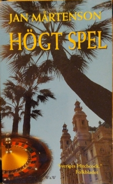 Högt spel; Jan Mårtenson; 1999