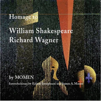 Homage to William Shakespeare, Richard Wagner; Karl Momen