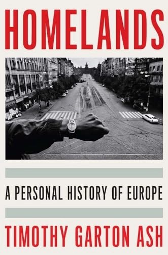 Homelands: A Personal History of Europe -inbunden; Timothy Garton Ash; 2023