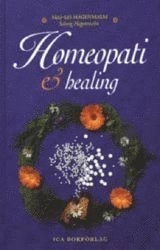 Homeopati och healing; Maj-Lis Hagenmalm; 1998