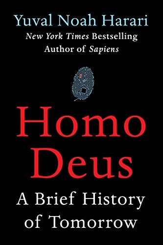 Homo deus : a brief history of tomorrow