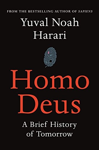 Homo deus : a brief history of tomorrow