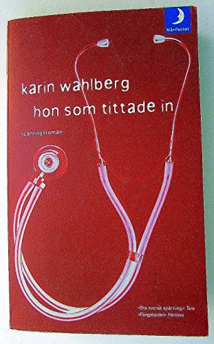 Hon som tittade in; Karin Wahlberg; 2003