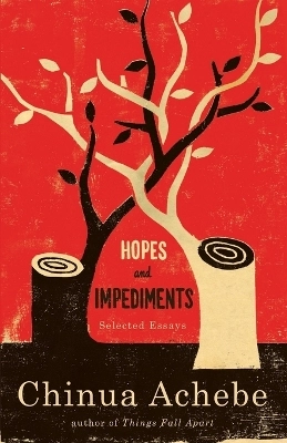 Hopes and impediments : selected essays