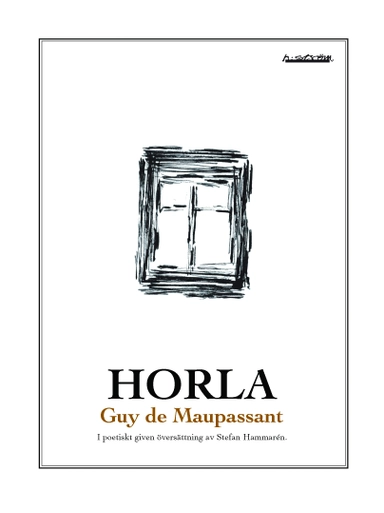 Horla; Guy de Maupassant; 2004