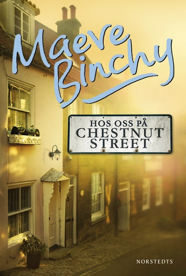 Hos oss på Chestnut Street; Maeve Binchy; 2015