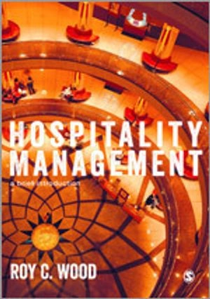 Hospitality management : a brief introduction; Roy C. Wood; 2015