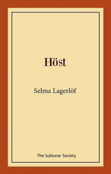 Höst; Selma Lagerlöf; 2019