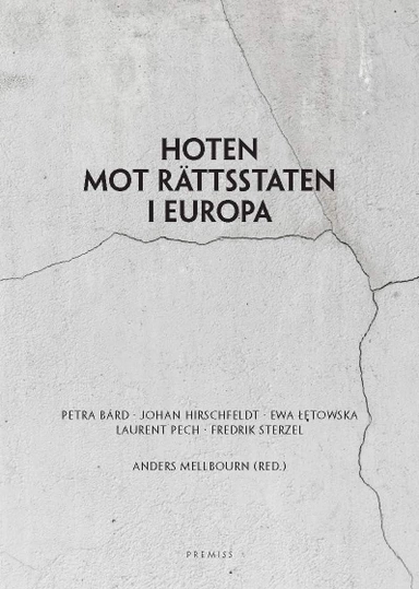 Hoten mot rättsstaten i Europa