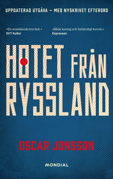 Hotet från Ryssland; Oscar Jonsson; 2024