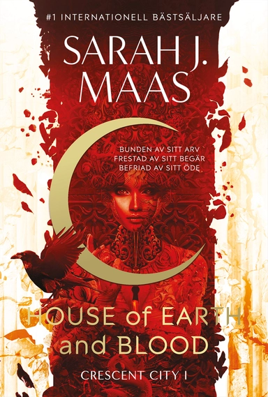 House of Earth and Blood (Svensk utgåva); Sarah J. Maas; 2024