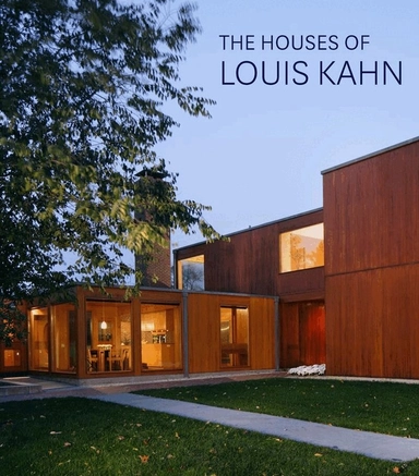 Houses of Louis Kahn; George H Marcus, William Whitaker; 2013