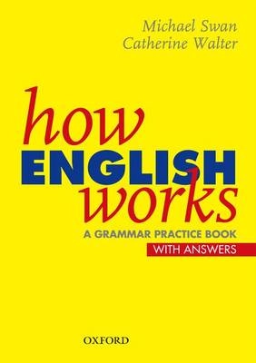 How English works : a grammar practice book : with answers