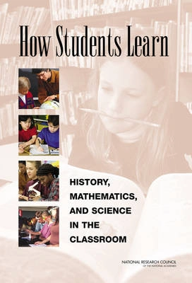 How students learn : history, mathematics, and science in the classroom
