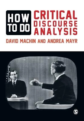 How to Do Critical Discourse Analysis
