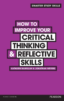 How to improve your critical thinking & reflective skills