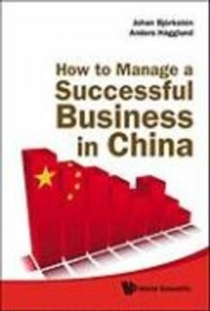 How to manage a successful business in China