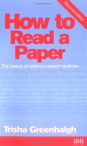 How to read a paper : the basics of evidence based medicine