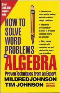 How to solve word problems in algebra; Timothy E. Johnson; 1999