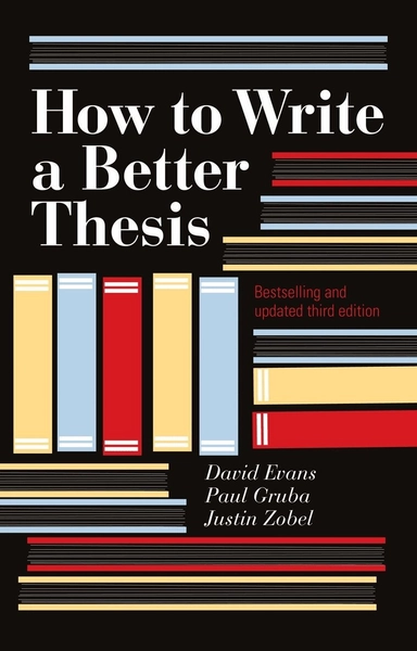 How to write a better thesis