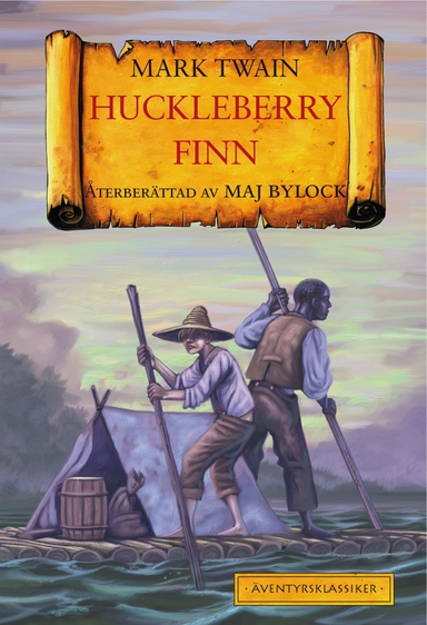 Huckleberry Finns äventyr; Mark Twain; 1992