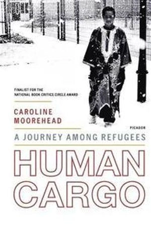 Human Cargo; Caroline Moorehead; 2000