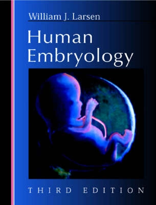 Human embryology; William J. Larsen; 2001