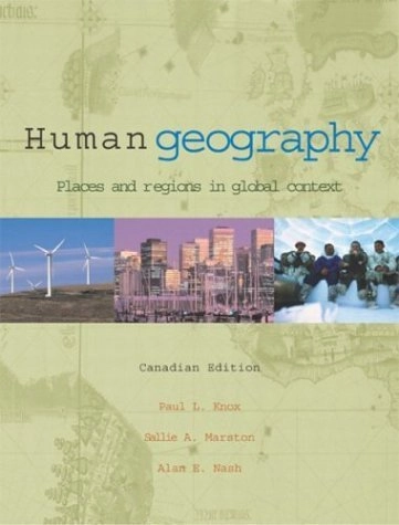 Human Geography: Places and Regions in Global Context, Canadian Edition