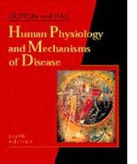 Human physiology and mechanisms of disease; Arthur Clifton Guyton; 1997