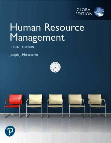 Human Resource Management, Global Edition; Joseph Martocchio; 2018