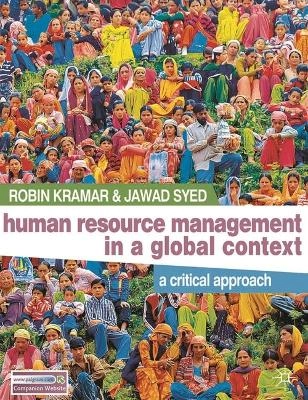 Human resource management in a global context : a critical approach; Robin. Kramar; 2012