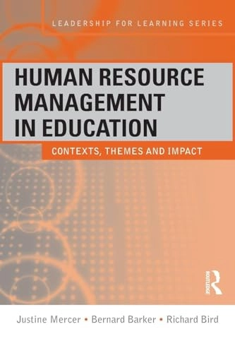 Human resource management in education : contexts, themes and impact; Justine Mercer; 2008