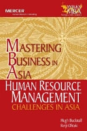 Human Resource Management in Mastering Business in Asia series; Geoffrey Mercer; 2004