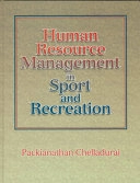 Human resource management in sport and recreation; Packianathan Chelladurai; 1999