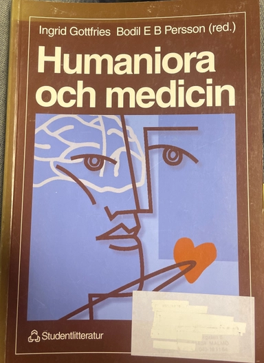Humaniora och medicin; Bodil E. B. Persson, Ingrid Gottfries; 1996