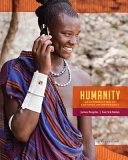 Humanity : an introduction to cultural anthropology; James G. Peoples, Garrick Alan Bailey; 2015