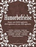 Humorbefrielse  humor som haha-upplevelse, aha-upplevelse och som aah-upplevelse