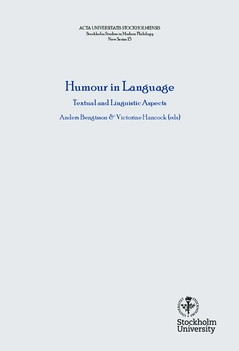 Humour in language : linguistic and textual aspects