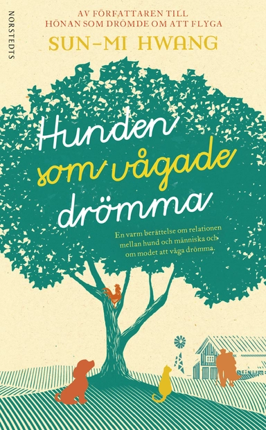 Hunden som vågade drömma; Sun-Mi Hwang; 2018